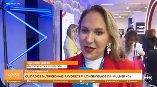 CBN 2025 - Cuidados Nutricionais Favorecem Longevidade da Mulher 40+