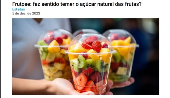 No Estadão: Frutose, faz sentido temer o açucar natural das frutas?